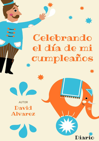 Celebrando el día de mi cumpleaños