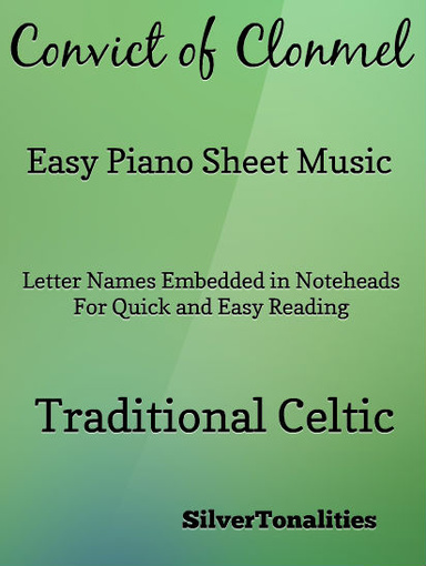 Convict of Clonmel Easy Piano Sheet Music Pdf