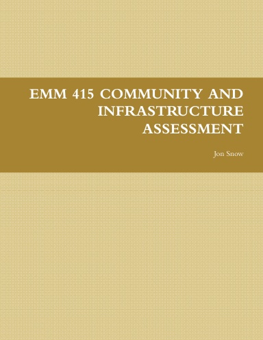EMM 415 COMMUNITY AND INFRASTRUCTURE ASSESSMENT