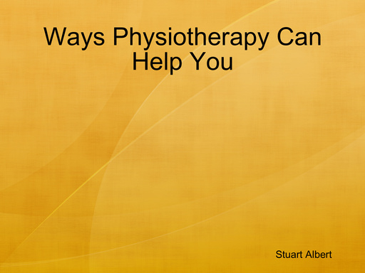 Ways Physiotherapy Can Help You