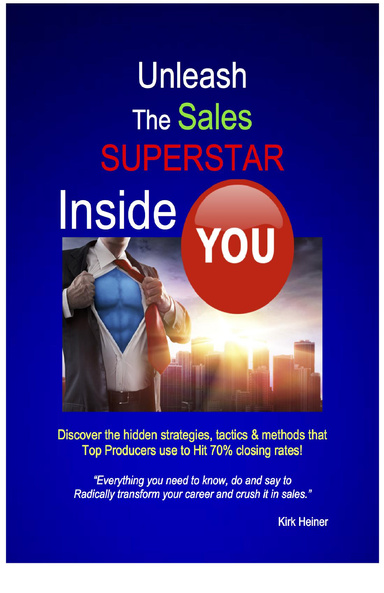 Unleash the Sales Superstar Inside You