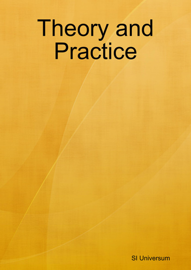 Theory and Practice