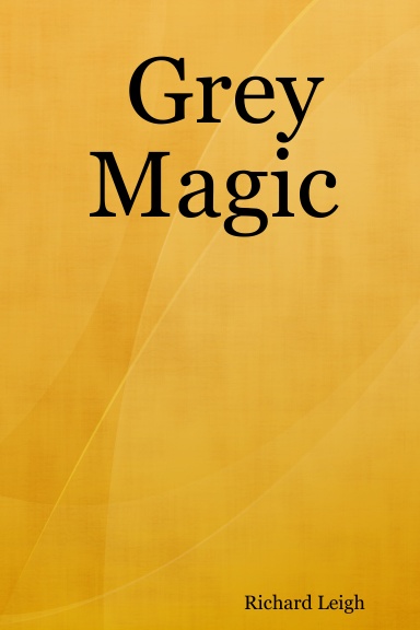 Grey Magic
