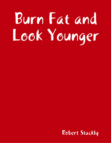 Burn Fat and Look Younger