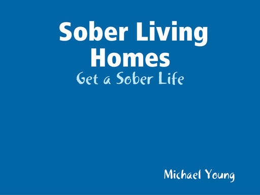 Sober Living Homes - Get a Sober Life