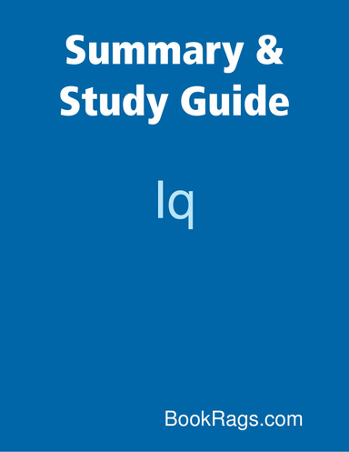 Summary & Study Guide: Iq