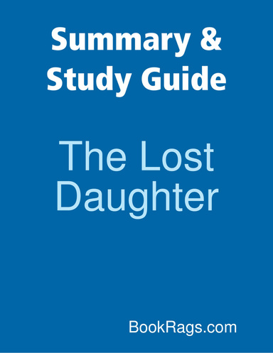 Summary & Study Guide: The Lost Daughter