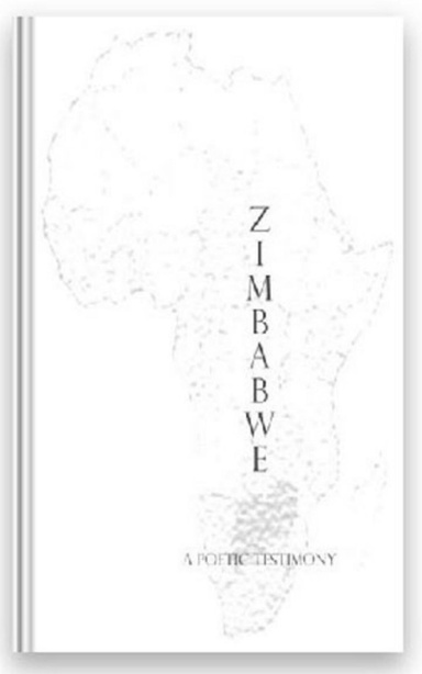 Zimbabwe: A Poetic Testimony