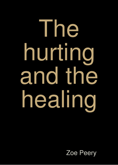 The hurting and the healing