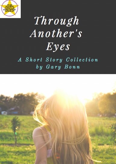 Through Another's Eyes: A Short Story Collection by Gary Bonn
