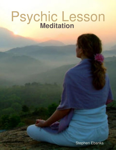 Psychic Lesson: Meditation