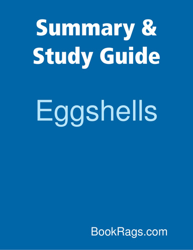 Summary & Study Guide: Eggshells