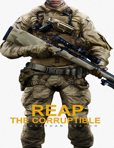 Reap the Corruptible