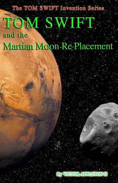 23-Tom Swift and the Martian Moon Re-Placement