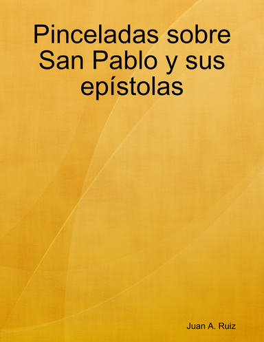 Pinceladas sobre San Pablo y sus epístolas