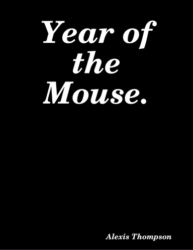 Year of the Mouse.
