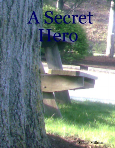 A Secret Hero