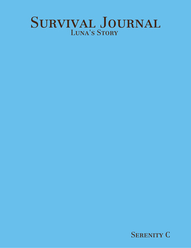 Survival Journal - Luna's Story