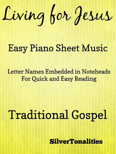 Living for Jesus Easy Piano Sheet Music Pdf