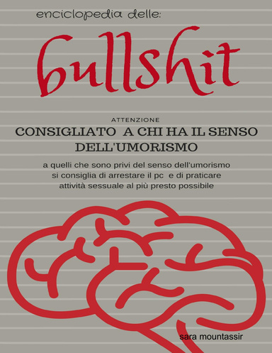 enciclopedia delle: BULLSHIT