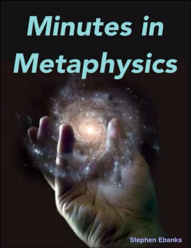 Minutes In Metaphysics