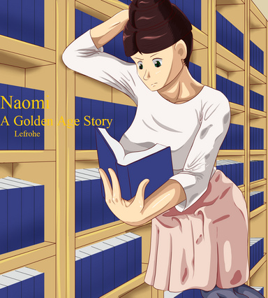 Tales of the Golden Age: Naomi