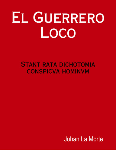 El Guerrero Loco