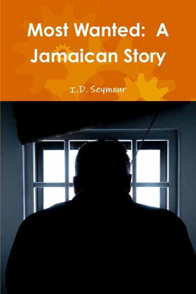 Most Wanted:  A Jamaican Story