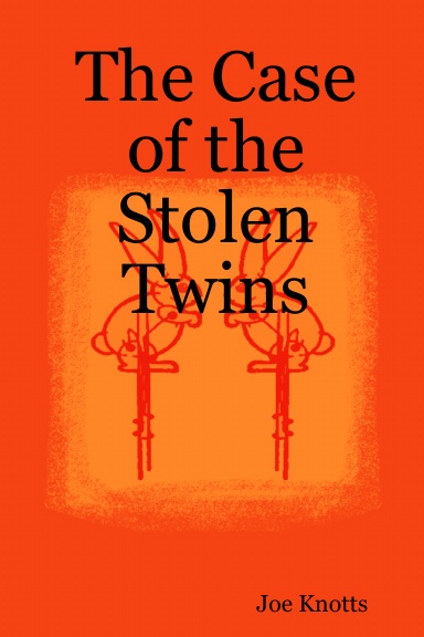 The Case of the Stolen Twins