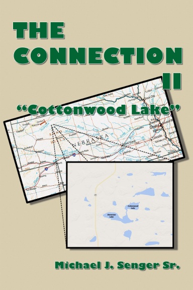The Connection II: Cottonwood Lake