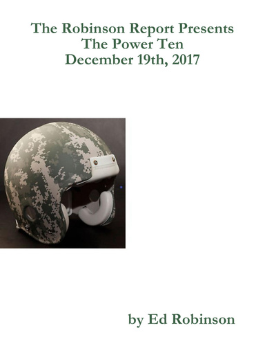 The Robinson Report Presents the Power Ten December 19th, 2017