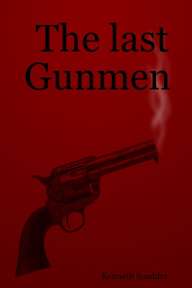 The last Gunmen