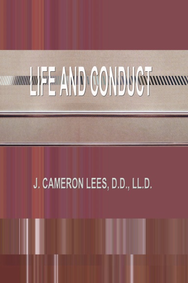 Life and Conduct