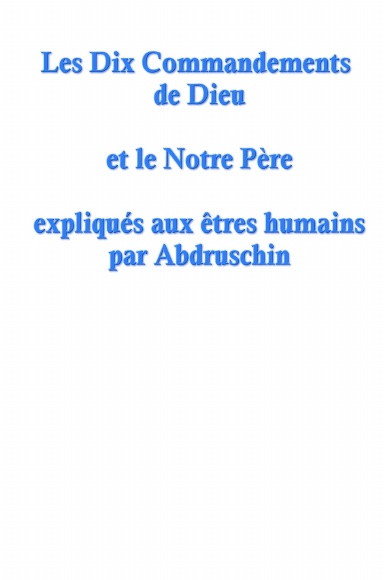 Les Dix Commandements de Dieu et le Notre Père
