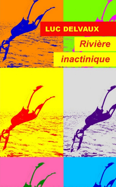 Rivière Inactinique