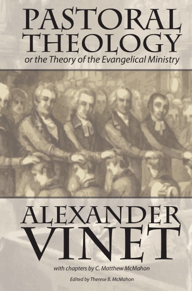 Pastoral Theology or the Theory of the Evangelical Ministry