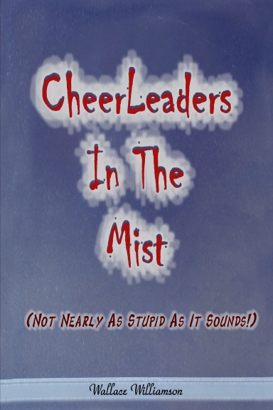 CheerLeaders In The Mist