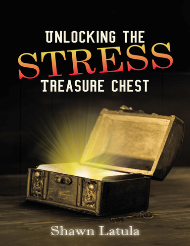 Unlocking the Stress Treasure Chest
