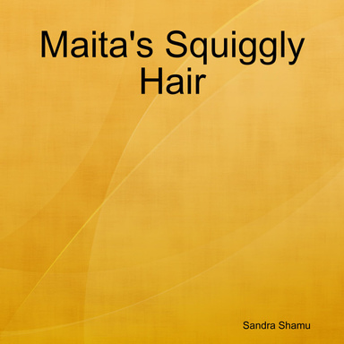 Maita's Squiggly Hair