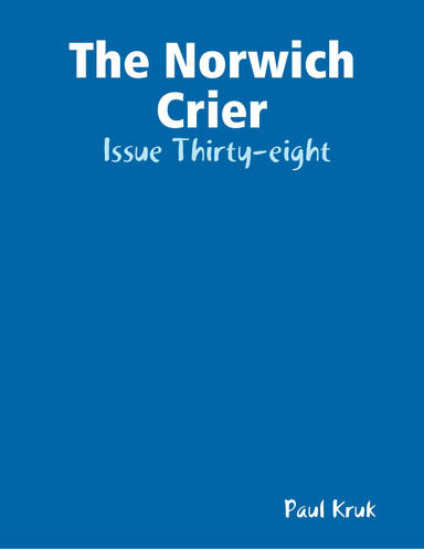 The Norwich Crier:  Issue Thirty-eight
