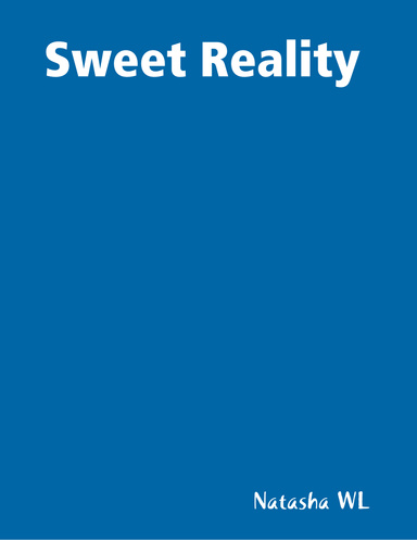 Sweet Reality