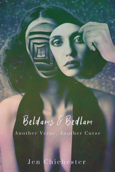 Beldams & Bedlam: Another Verse, Another Curse