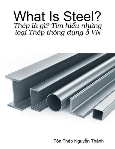 What Is Steel?