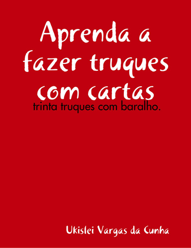 aprenda a fazer truques com cartas