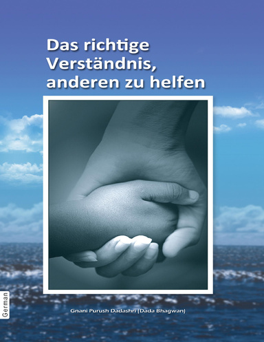 Right Understanding to Helping Others Benevolence (German)