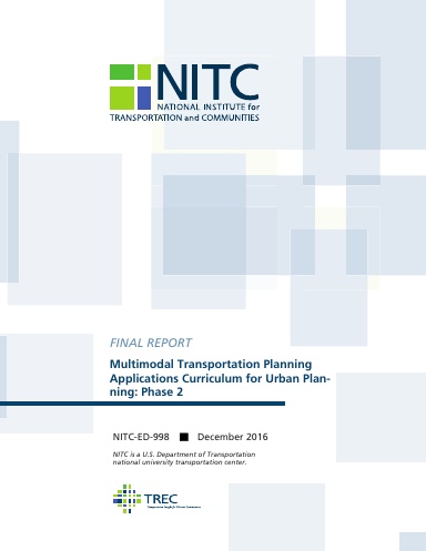 Multimodal Transportation Planning Applications Curriculum for Urban Planning Programs: Phase 2