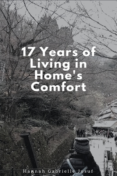 17 Years of Living in Home's Comfort