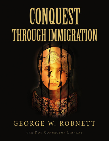 Conquest Through Immigration