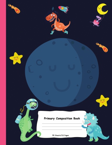 Primary Composition Book: Outer Space Dino Planet