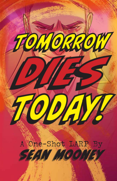Tomorrow Dies Today
